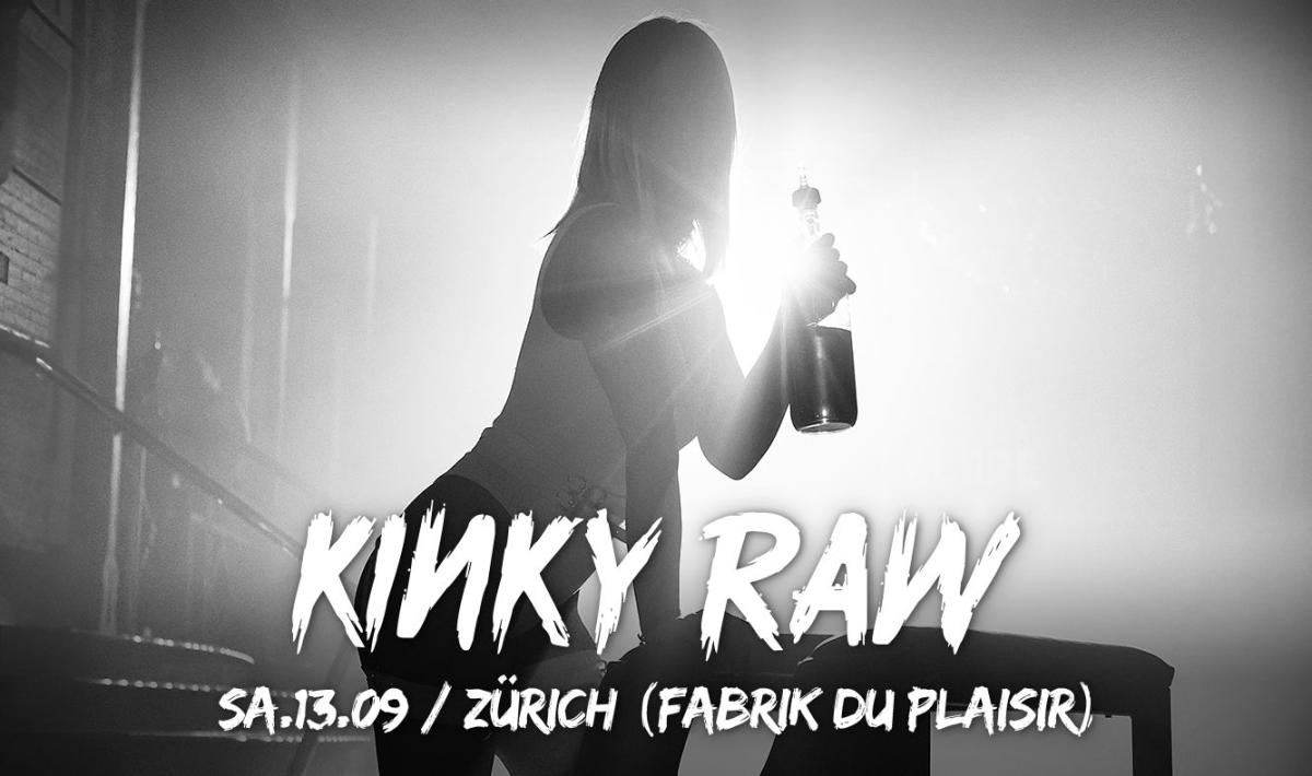Kinky Zürich KINKY RAW Zürich