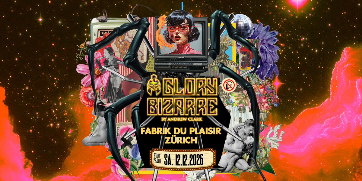 Kinky Zürich - GLORY BIZARRE by Andrew Clark