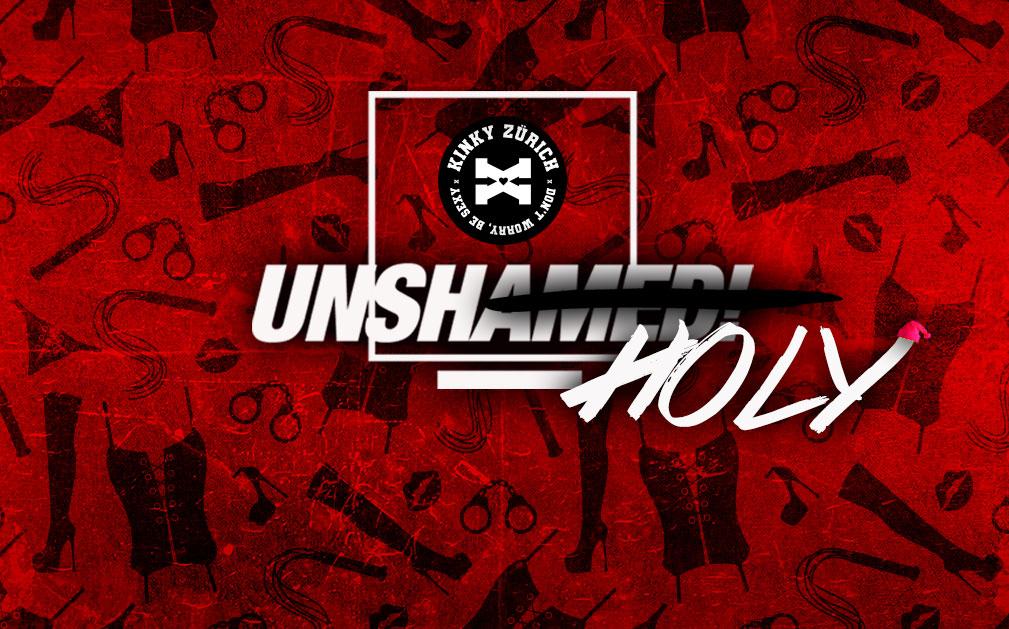 Kinky Zürich - UNHOLY!