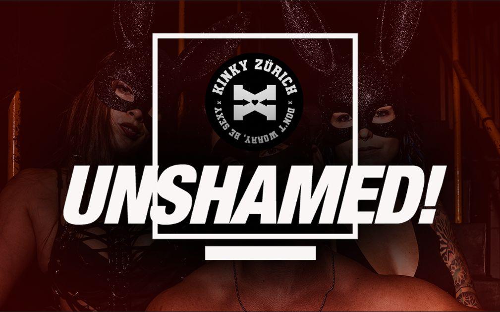 Kinky Zürich - UNSHAMED! one year